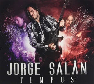 Jorge Salán: Tempus. ¿Tenemos la mejor guitarra del rock en casa?